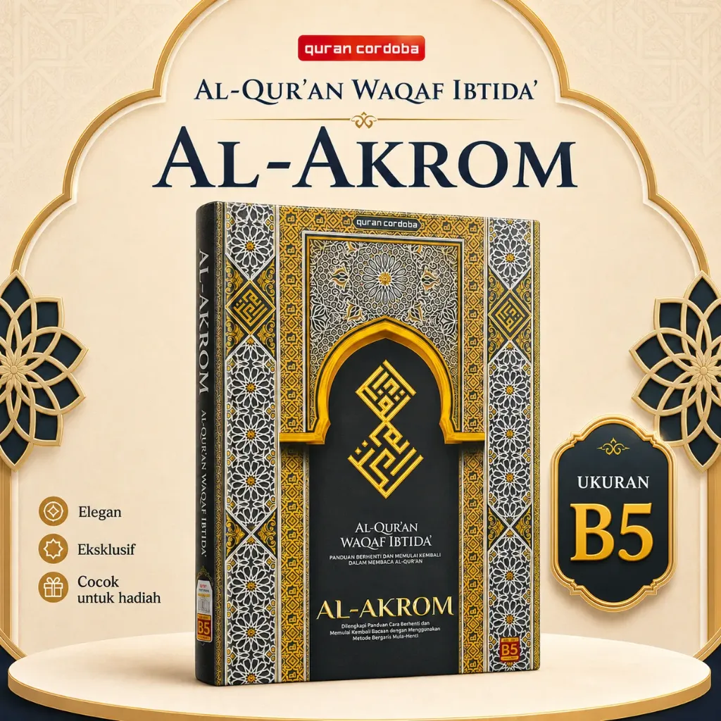 Al-Qur'an AL AKROM ARAB Tanpa Terjemahan Ukuran B5 Tanggung